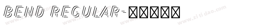 BEND Regular字体转换
